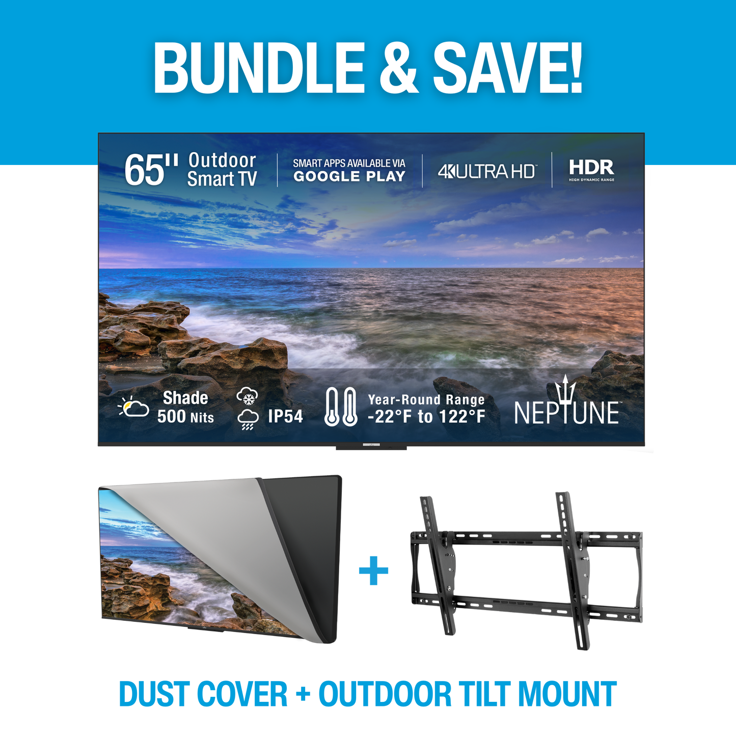 Outdoor Smart TV Bundle includes 65" TV, dust cover, and outdoor tilt mount